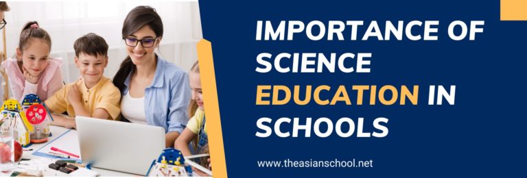 importance-of-science-education-in-schools-asian-school