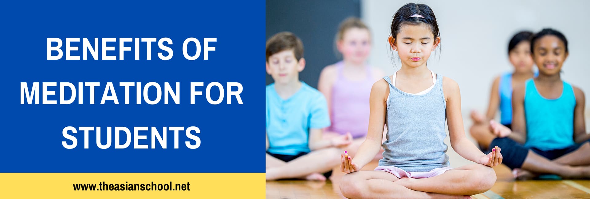 What are the benefits of mindfulness & meditation for children?