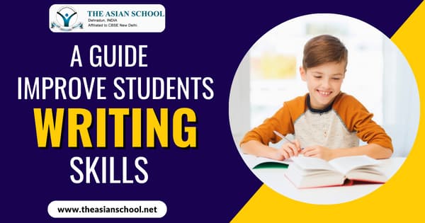 A Guide To Improve Students Writing Skills